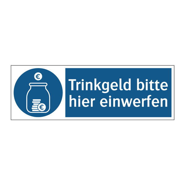 Trinkgeld bitte hier einwerfen