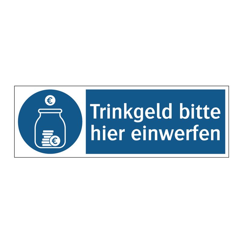 Trinkgeld bitte hier einwerfen