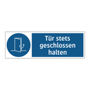 Tür stets geschlossen halten