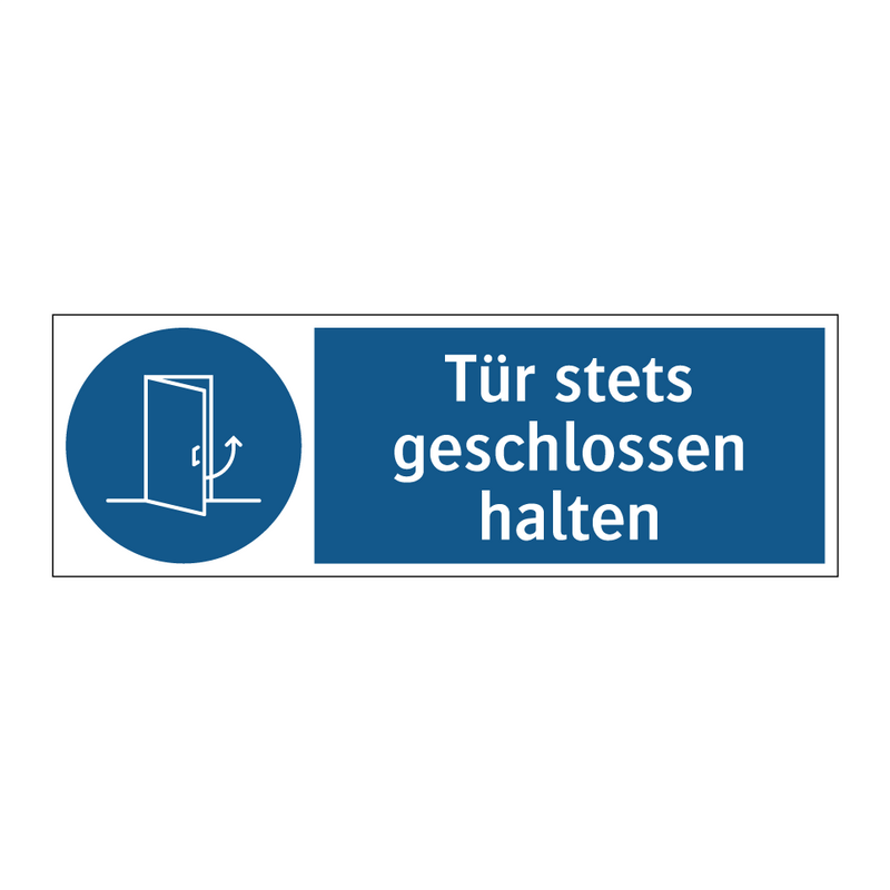 Tür stets geschlossen halten