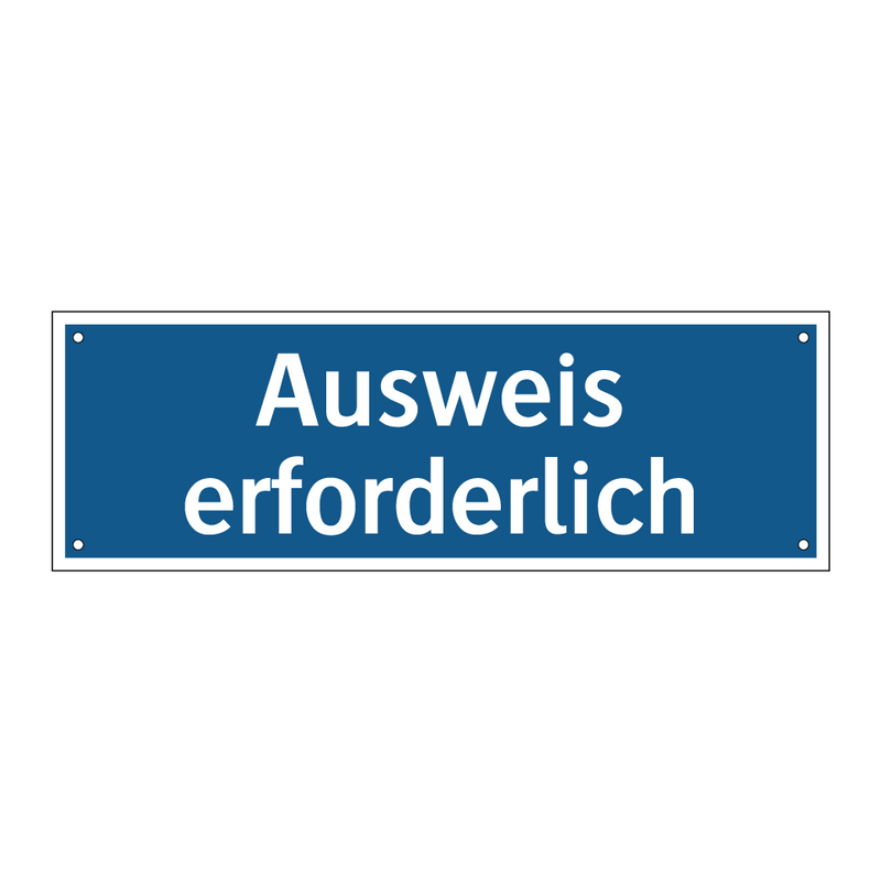 Ausweis erforderlich