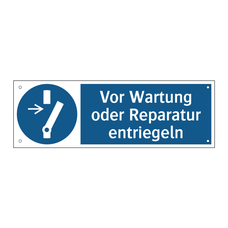 Vor Wartung oder Reparatur entriegeln