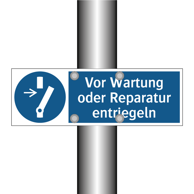 Vor Wartung oder Reparatur entriegeln