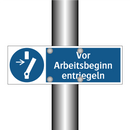 Vor Arbeitsbeginn entriegeln