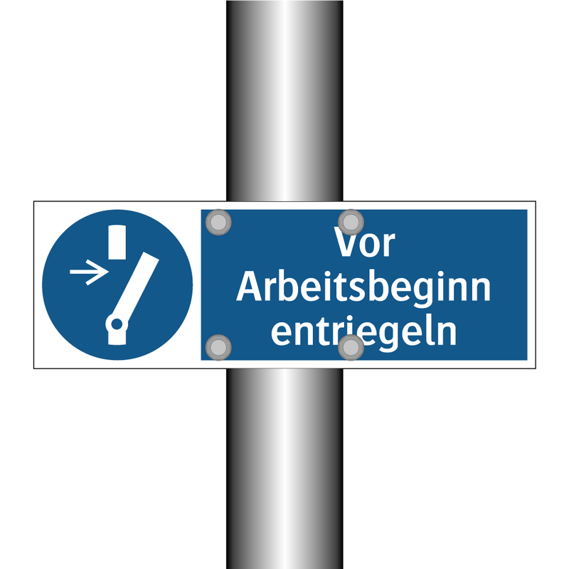 Vor Arbeitsbeginn entriegeln