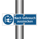 Nach Gebrauch ausstecken