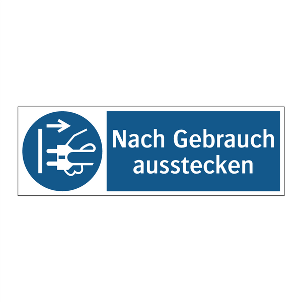 Nach Gebrauch ausstecken