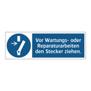 Vor Wartungs- oder Reparaturarbeiten den Stecker ziehen.