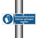 Schutzhandschuhe müssen getragen werden