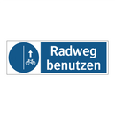 Radweg benutzen