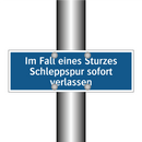 Im Fall eines Sturzes Schleppspur sofort verlassen