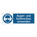 Augen- und Gehörschutz verwenden