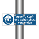 Augen-, Kopf- und Gehörschutz verwenden