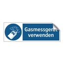 Gasmessgerät verwenden