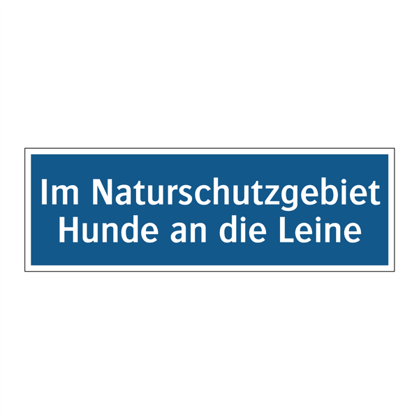 Im Naturschutzgebiet Hunde an die Leine