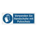 Verwenden Sie Handschuhe mit Pulsschutz
