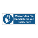 Verwenden Sie Handschuhe mit Pulsschutz