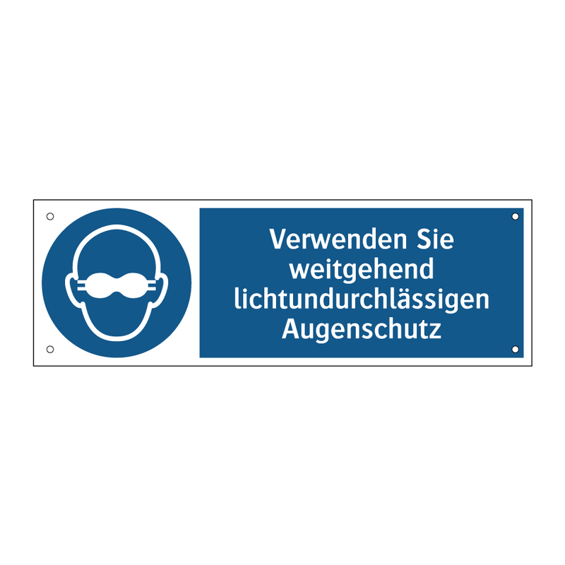 Verwenden Sie weitgehend lichtundurchlässigen Augenschutz