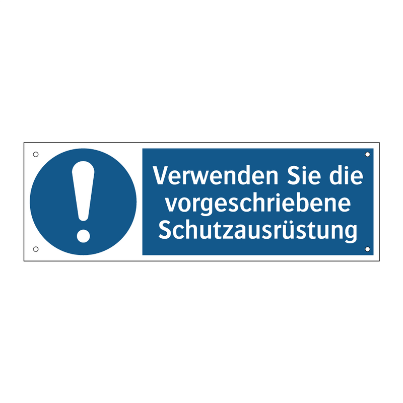 Verwenden Sie die vorgeschriebene Schutzausrüstung