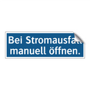 Bei Stromausfall manuell öffnen.
