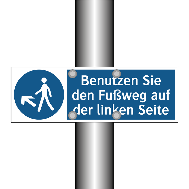 Benutzen Sie den Fußweg auf der linken Seite