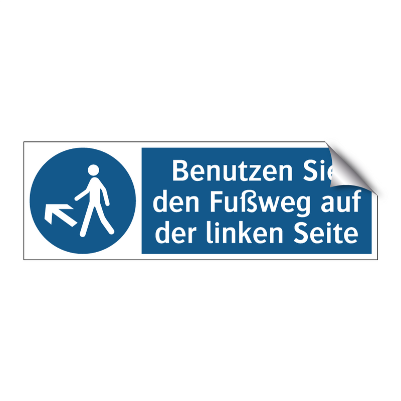 Benutzen Sie den Fußweg auf der linken Seite