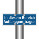 In diesem Bereich Auffanggurt tragen