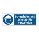 Schutzhelm und Schutzbrille verwenden