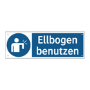 Ellbogen benutzen