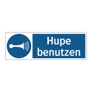Hupe benutzen