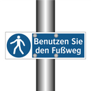 Benutzen Sie den Fußweg