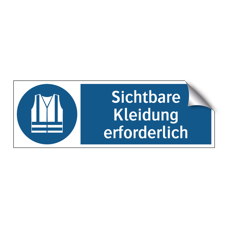 Sichtbare Kleidung erforderlich