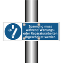 Spannung muss während Wartungs- oder Reparaturarbeiten abgeschaltet werden.