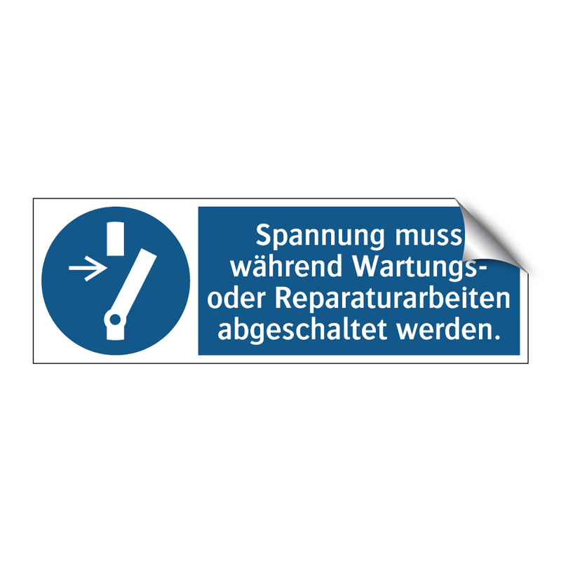 Spannung muss während Wartungs- oder Reparaturarbeiten abgeschaltet werden.