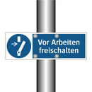 Vor Arbeiten freischalten