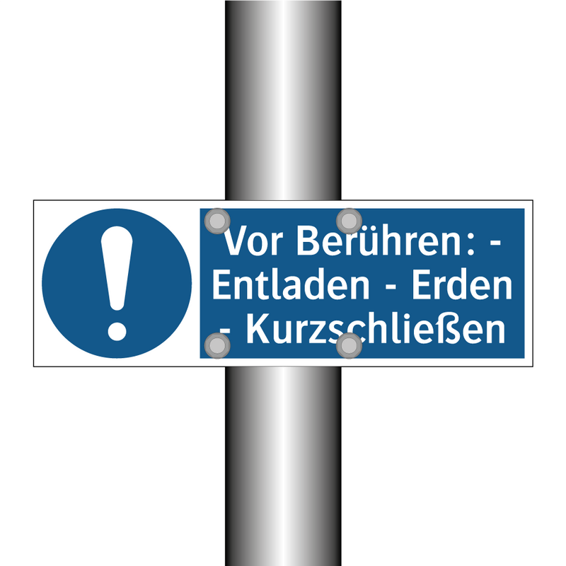 Vor Berühren: - Entladen - Erden - Kurzschließen