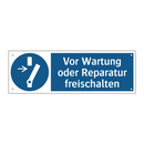 Vor Wartung oder Reparatur freischalten