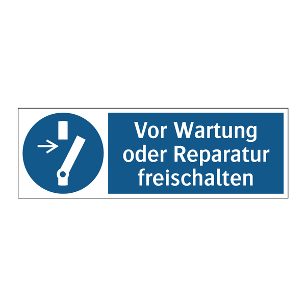 Vor Wartung oder Reparatur freischalten