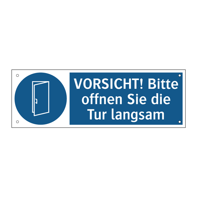VORSICHT! Bitte offnen Sie die Tur langsam