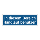 In diesem Bereich Handlauf benutzen