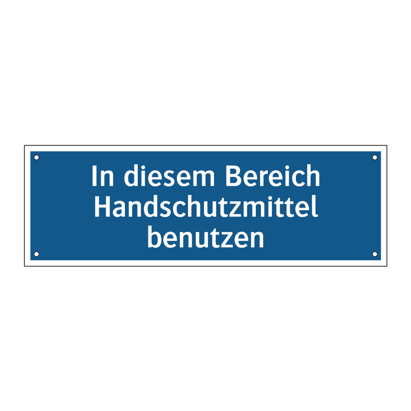 In diesem Bereich Handschutzmittel benutzen