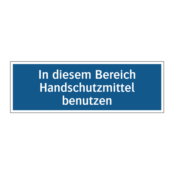 In diesem Bereich Handschutzmittel benutzen