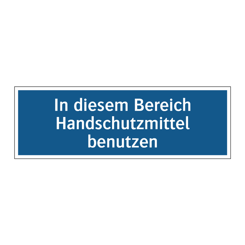 In diesem Bereich Handschutzmittel benutzen