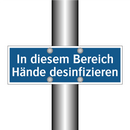 In diesem Bereich Hände desinfizieren