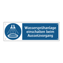 Wassersprühanlage einschalten beim Aussetzvorgang