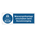 Wassersprühanlage einschalten beim Aussetzvorgang