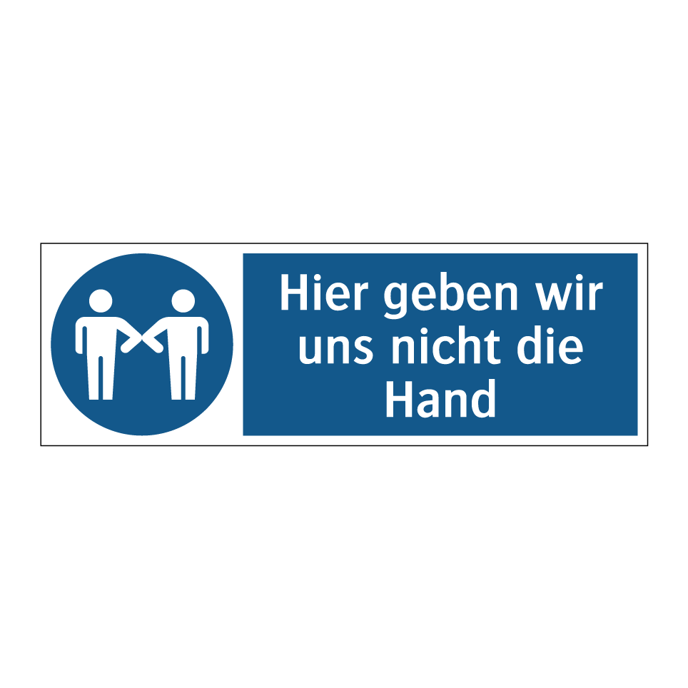 Kauf Hier geben wir uns nicht die Hand schild | SignOnline | DE-M5083