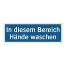 In diesem Bereich Hände waschen