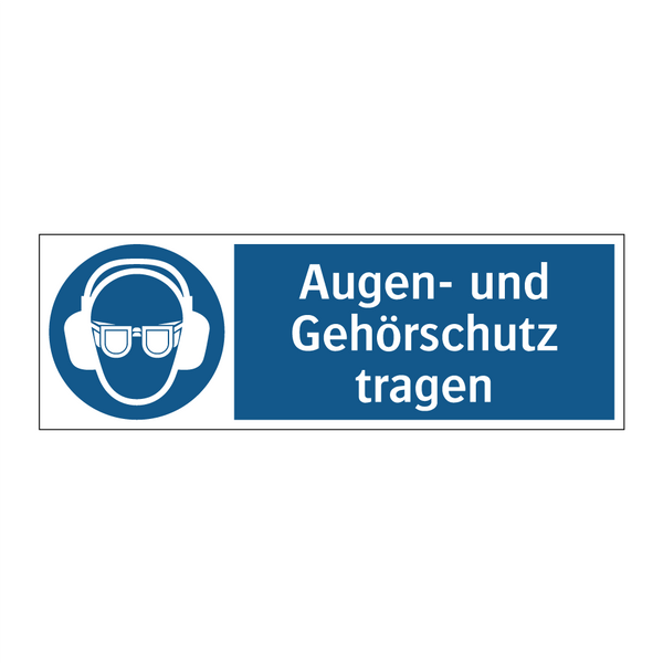 Augen- und Gehörschutz tragen