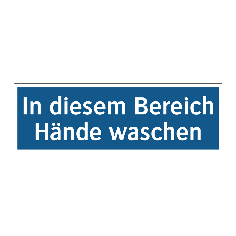 In diesem Bereich Hände waschen